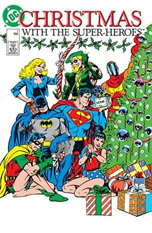 Christmas with the Super-Heroes #1 by Nick Cardy, Curt Swan, Len Wein, José Luis García-López, Frank Miller, E. Nelson Bridwell, Dick Dillin, Dick Giordano, Paul Levitz, John Byrne, Mike Friedrich, Murphy Anderson, Bob Haney, Denny O'Neil, Neal Adams