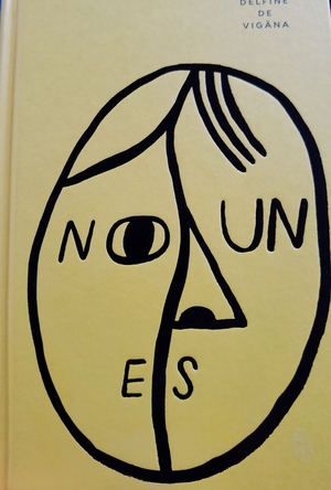 No un es by Delphine de Vigan