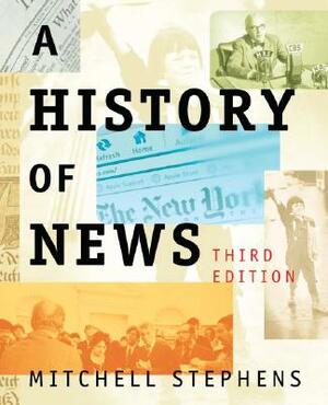 A History of News by Mitchell Stephens
