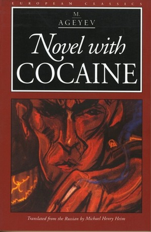 Novel With Cocaine by M. Ageyev