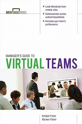 Manager's Guide to Virtual Teams by Mareen Fisher, Kimball Fisher