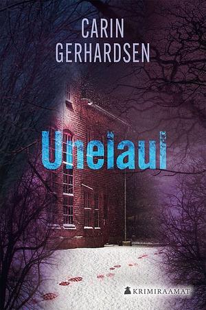 Unelaul by Carin Gerhardsen