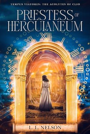 Priestess of Herculaneum by L.L. Nelson