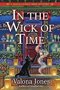 In the Wick of Time by Valona Jones