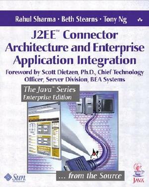 J2ee? Connector Architecture and Enterprise Application Integration by Rahul Sharma, Beth Stearns, Mike Hendrickson