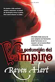 La seducción del vampiro by Raven Hart