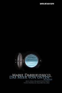 Das Meer von unten by Marie Darrieussecq