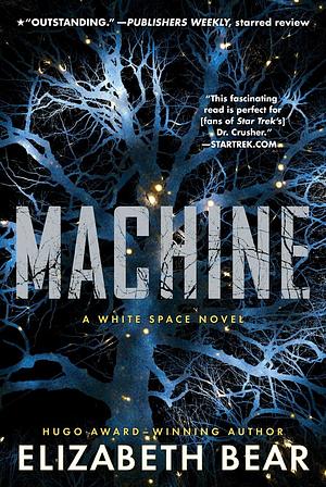 Machine by Elizabeth Bear