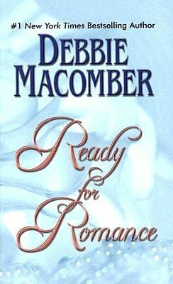 Ready for Romance by Debbie Macomber