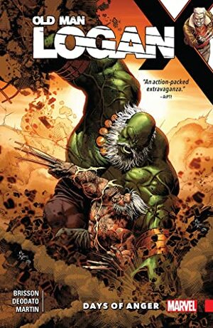 Wolverine: Old Man Logan, Vol. 6: Days of Anger by Mike Deodato, Ed Brisson