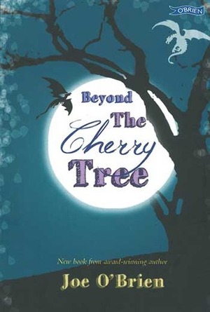 Beyond the Cherry Tree by Oisín McGann, Joe O'Brien