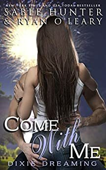 Come With Me by Ryan O'Leary, Sable Hunter
