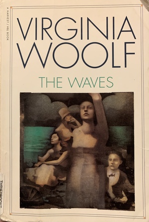 The Waves by Virginia Woolf