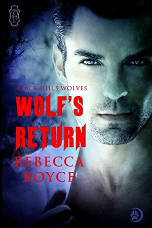 Wolf's Return by Rebecca Royce