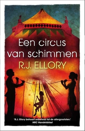 Een circus van schimmen by R.J. Ellory, Kris Eikelenboom