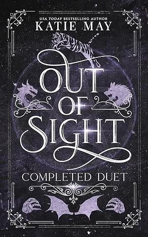 Out of Sight: Complete Duet by Katie May