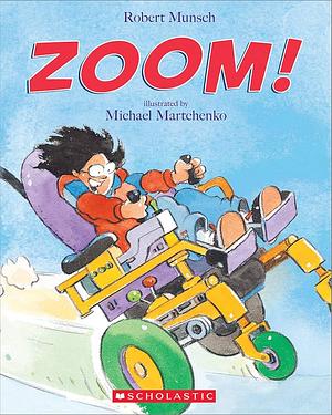 Zoom! by Robert Munsch