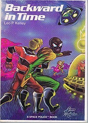 Backward in Time by Leo P. Kelley