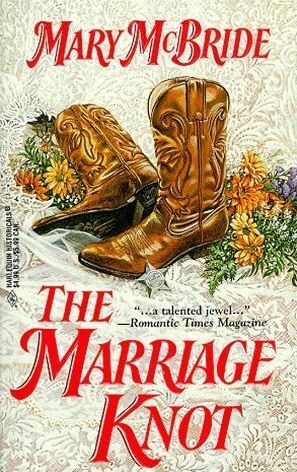 The Marriage Knot by Mary McBride