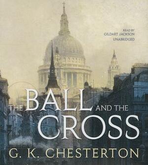 The Ball and the Cross by G.K. Chesterton