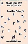 Érase una vez un número by John Allen Paulos