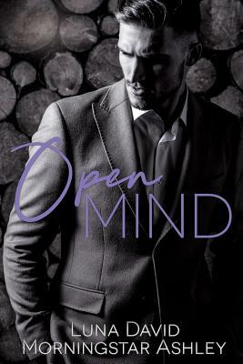 Open Mind by Luna David, Morningstar Ashley