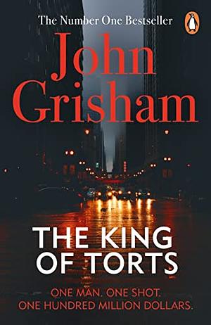 The King of Torts by John Grisham