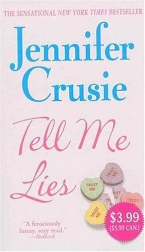 Tell Me Lies by Jennifer Crusie