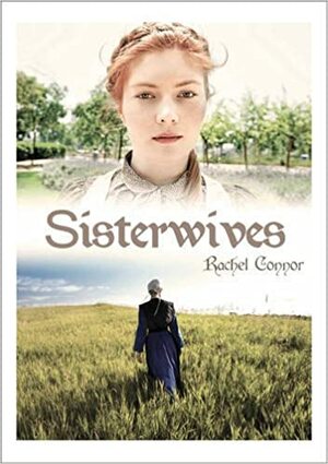 Sisterwives by Rachel Connor
