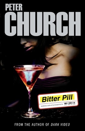 Bitter Pill by Peter Church