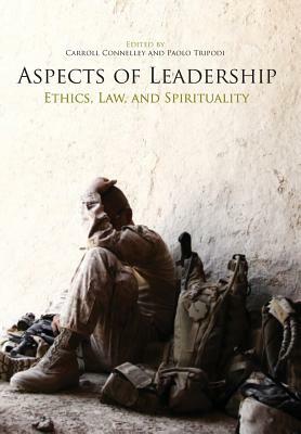 Aspects of Leadership: Ethics, Law and Spirituality by Marine Corps University Press