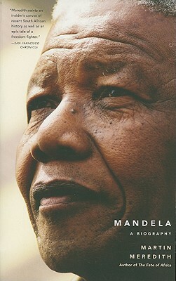 Mandela: A Biography by Martin Meredith