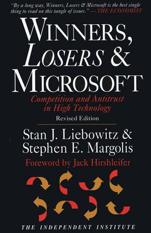 Winners, LosersMicrosoft: Competition and Antitrust in High Technology by Stephen E. Margolis, Stan J. Liebowitz, Jack Hirshleifer