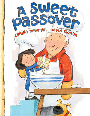 A Sweet Passover by Lesléa Newman, David Slonim
