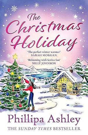 The Christmas Holiday by Phillipa Ashley