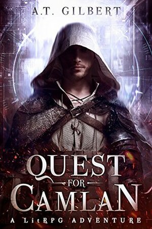 Quest for Camlan by A.T. Gilbert