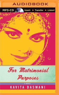 For Matrimonial Purposes by Kavita Daswani