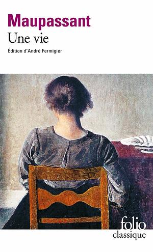 Une vie (édition enrichie) by Guy de Maupassant