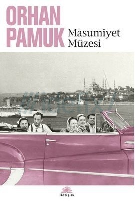 Masumiyet Müzesi by Orhan Pamuk