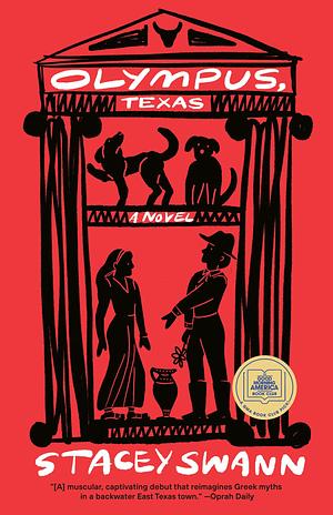 Olympus, Texas: A GMA Book Club Pick: A Novel by Stacey Swann, Stacey Swann