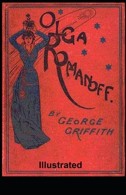 Olga Romanoff or, The Syren of the Skies ILLUSTRATED by George Griffith