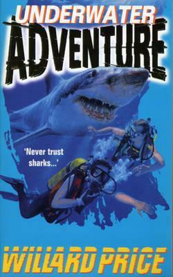Underwater Adventure by Willard Price