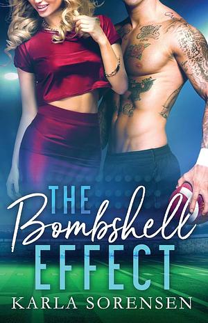 The Bombshell Effect by Karla Sorensen