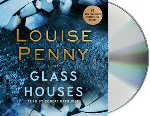 Glass Houses by Louise Penny