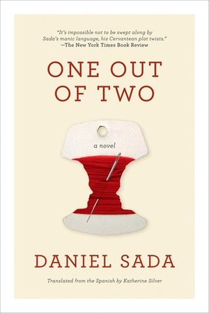 One Out of Two by Daniel Sada, Katherine Silver