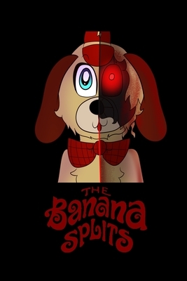 The Banana Splits: Screenplay by Antony Erik