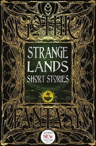 Strange Lands Short Stories: Thrilling Tales by 