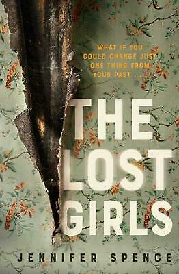 The Lost Girls by Jennifer Spence