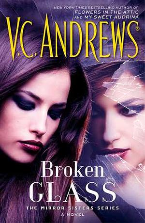 Broken Glass by V.C. Andrews