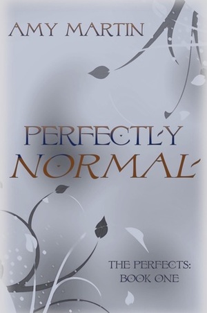 Perfectly Normal by Amy Martin